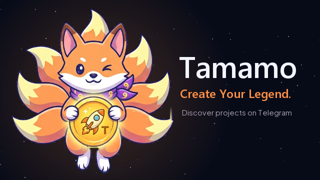 Tamamo — The directory of Telegram games, Mini Apps, NFT collections, sticker packs and…